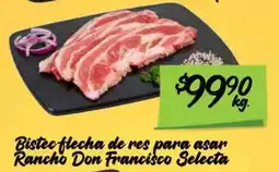 Soriana Mercado Rancho Don Francisco Selecta Bistec flecha de res para asar oferta