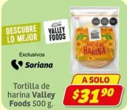 Soriana Express Valley Foods tortilla de harina oferta