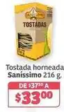 Soriana Híper Sanissimo - tostada horneada oferta