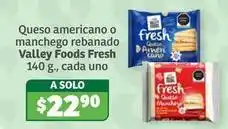 Soriana Híper Valley foods - queso americano o manchego rebanado oferta