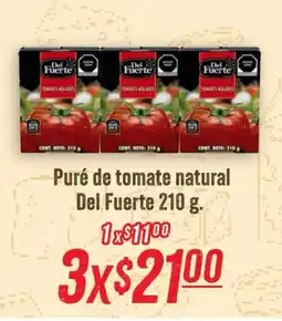Mega Soriana Del Fuerte puré de tomate natural oferta
