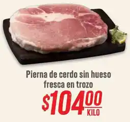 Mega Soriana Pierna de cerdo sin hueso fresca en trozo oferta