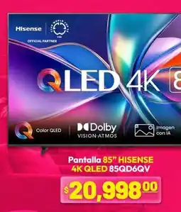 La Comer Hisense - pantalla 85 qled 4k 85qd6qv oferta
