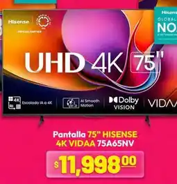 La Comer Hisense - pantalla 75 4k vidaa 75a65nv oferta