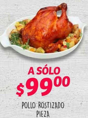 Soriana Híper Pollo Rostizado Pieza oferta