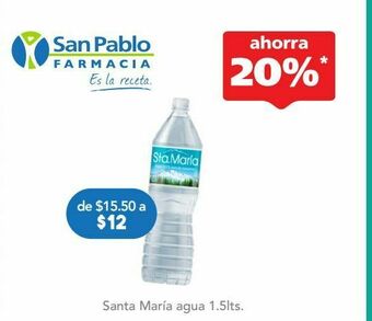 Farmacia San Pablo Santa maria agua btl c/1.5lt oferta