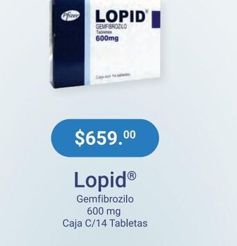 Farmacias Especializadas Lopid 600mg tab caj c/14 oferta