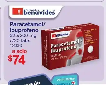 Farmacias Benavides Medicamentos paracetamol/ibuprofeno 325/200 mg c/20 tabs oferta