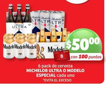 Soriana Híper 6 pack de cerveza MICHELOB ULTRA O MODELO ESPECIAL cada uno oferta