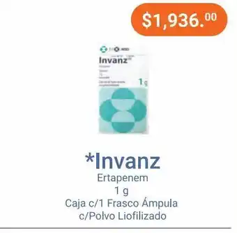 Farmacias Especializadas Invanz 1 g fam caj c/1 oferta