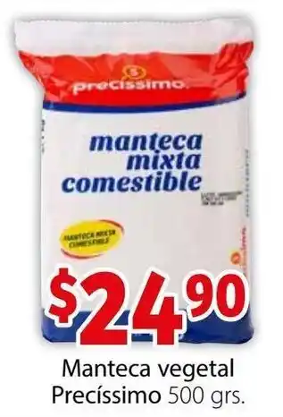 Soriana Híper Manteca Vegetal Precíssimo 500g oferta