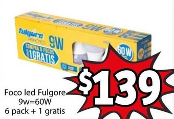 Soriana Híper Foco LED Fulgore 9W-60W 6 pack + 1 gratis oferta