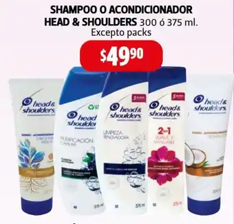 Shampoo o Acondicionador Head & Shoulders 300 o 375 ml