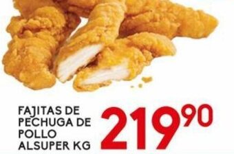 Alsuper Fajitas de Pechuga de Pollo oferta