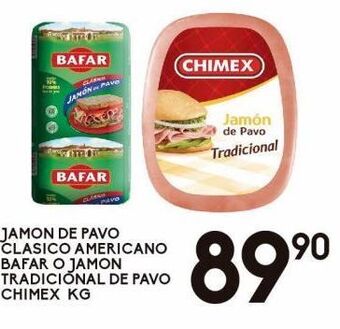 Alsuper Jamón de pavo clásico americano bafar o jamón tradicional de pavo chimex kg oferta
