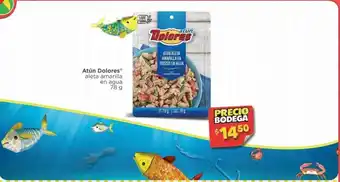 Bodega Aurrerá Atún en agua dolores 78g oferta