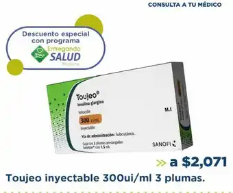 Farmacia San Pablo Toujeo inyectable 300ui/ml 3 plumas. soliqua 100u 33mcg/ml 3 plumas. soliqua 100u 50mcg/ml 3 plumas. a $2,07 oferta
