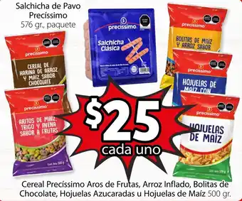 Soriana Híper Salchicha de Pavo Precíssimo 576g, Cereal Precíssimo Aros de Frutas, Arroz infaldo, Bolitas de Chocolate, Hojuelas Azucaradas oferta