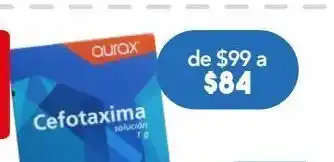 Farmacia San Pablo Aurax cefotaxima 1g solución inyectable 1 pieza oferta
