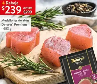 Walmart Medallones de Atún Dolores Premium 680g oferta