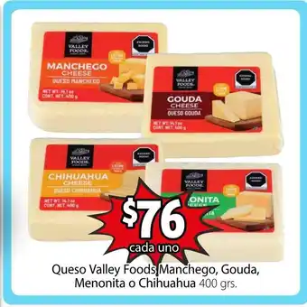 Soriana Híper Queso Valley Foods Manchego, Gouda, Menonita o Chihuahua 400 grs. oferta