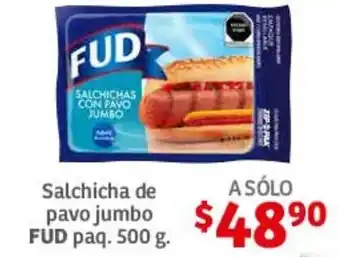 Soriana Híper Salchicha de pavo jumbo FUD paq. 500g oferta