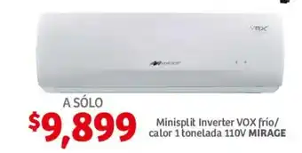Minisplit Inverter VOX frio / calor 1 tonelada 110 V MIRAGE
