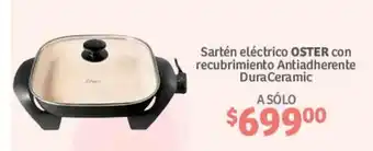 Soriana Híper Sarten electrico OSTER con recubrimiento Antiadherente DuraCeramc oferta