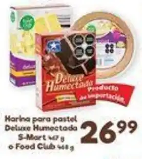 S-Mart Harina para Pastel Deluxe Humectada S-Mart o Food Club oferta