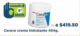Farmacia San Pablo Cerave crema hidratante 454g. oferta