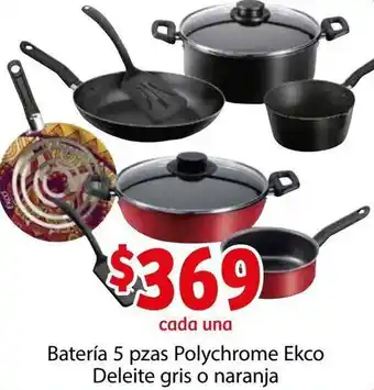 Soriana Híper Batería Polychrome Ekco Deleite Gris o Naranja 5 pzas oferta