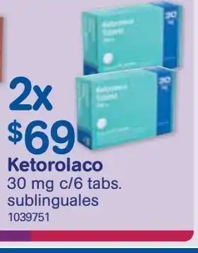Farmacias Benavides Ketorolaco 30 mg c/6 tabs. sublinguales oferta