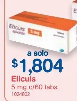 Farmacias Benavides Elicuis 5 mg c/60 tabs. oferta