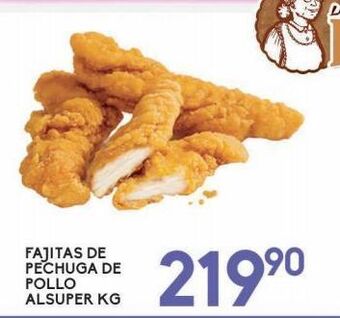 Alsuper Fajitas de pechuga de pollo oferta