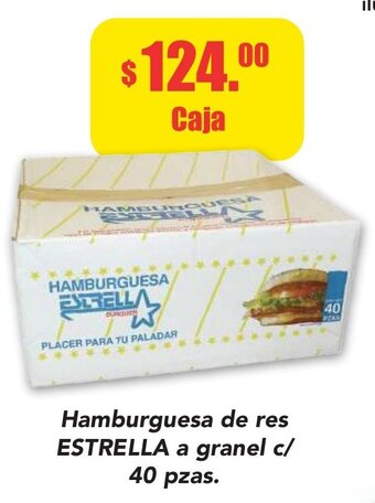 Hamburguesa de res ESTRELLA a granel c/ 40 pzas
