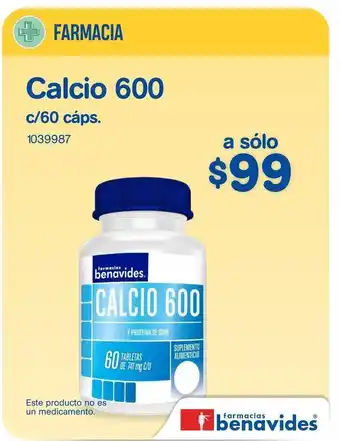 Farmacias Benavides Calcio 600 c/60 cáps. oferta