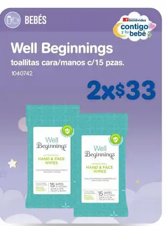 Farmacias Benavides Well beginnings toallitas cara/manos c/15 pzas. x 2 oferta