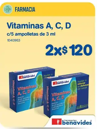 Farmacias Benavides Vitaminas a, c, d c/5 ampolletas de 3 ml x 2un oferta