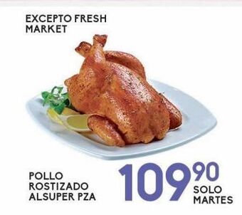 Alsuper Pollo rostizado alsuper pza oferta