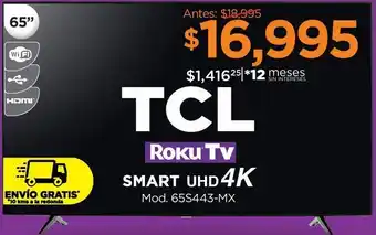 Chedraui Pantalla tcl 65 pulgadas roku 4k uhd smart tv 65s443-mx oferta