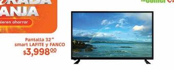 La Comer Pantalla 32" smart lafite y fanco oferta