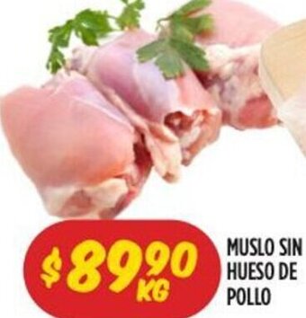 Mi Tienda del Ahorro Muslo Sin Hueso de Pollo oferta
