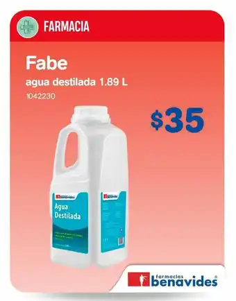 Farmacias Benavides Fabe agua destilada 1.89 lt oferta