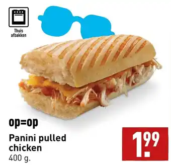 ALDI Panini pulled chicken 400g aanbieding