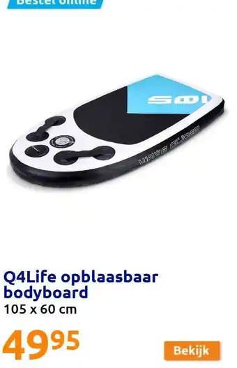 Action Q4Life opblaasbaar bodyboard aanbieding