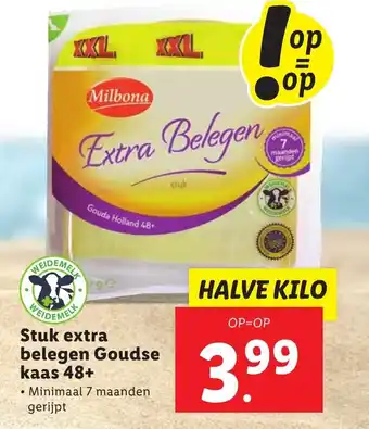 Lidl Milbona Stuk extra belegen Goudse kaas 48+ halve kilo aanbieding