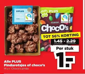 PLUS Alle plus pindarotsjes of choco's aanbieding