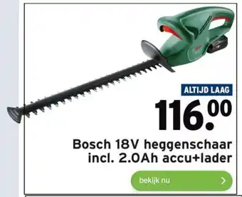 GAMMA Bosch 18V heggenschaar incl. 2.0 Ah accu+lader aanbieding