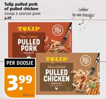 Poiesz Tulip pulled pork of pulled chicken 500 gram aanbieding