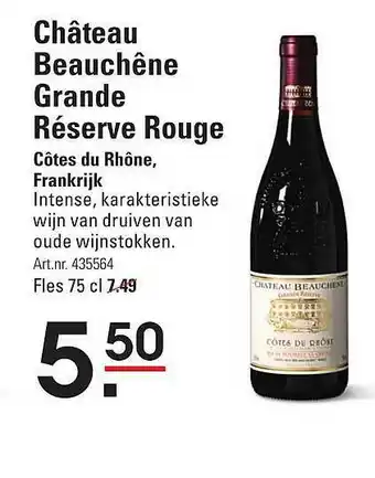 Sligro Château Beauchêne Grande Réserve Rouge Côtes Du Rhône, Frankrijk aanbieding